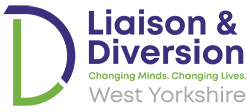 Liaison & Diversion West Yorkshire